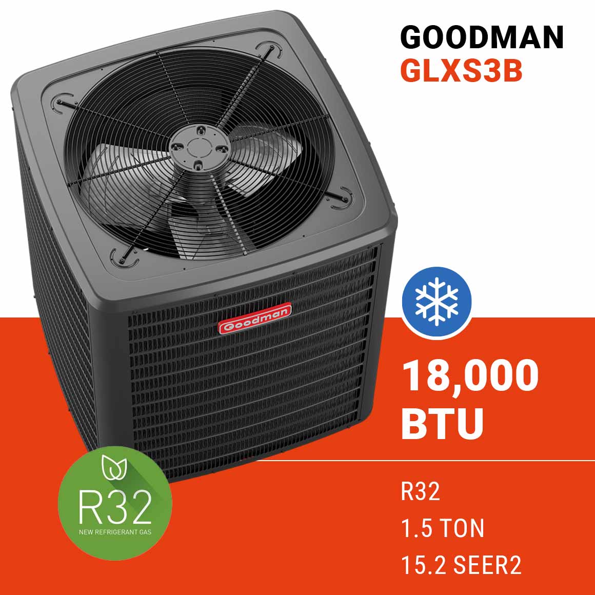 Goodman GLXS3BN1810 Air Conditioner, R32 Compatible