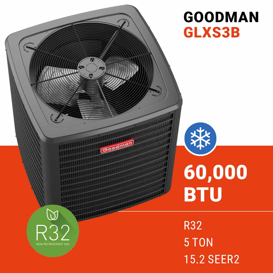 Goodman GLXS3BN6010 Air Conditioner, R32 Compatible