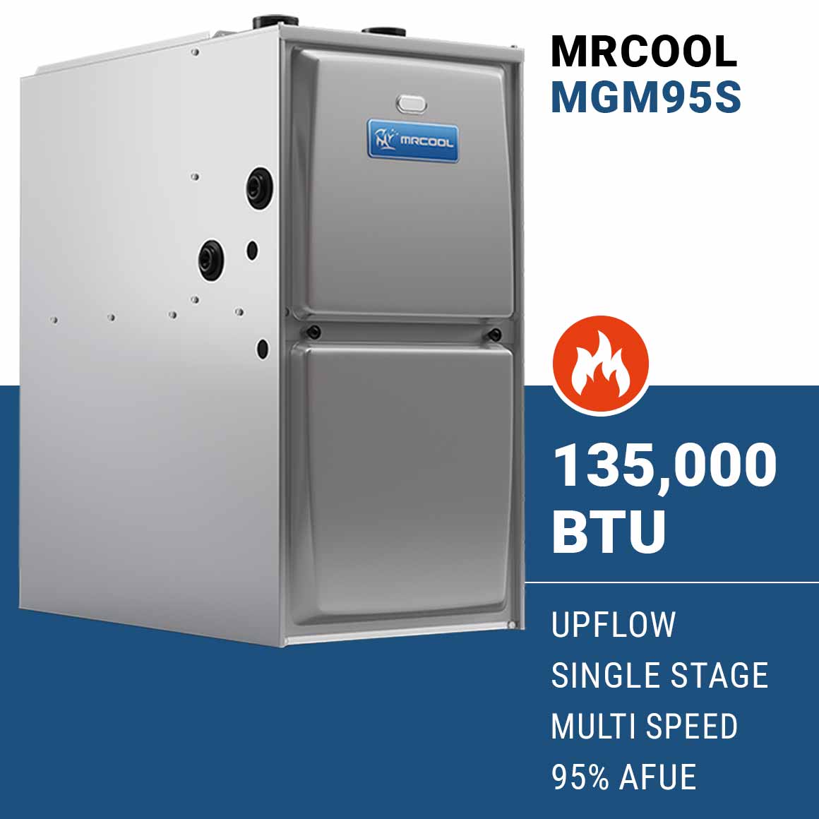 MRCOOL 95% AFUE 135K BTU 5 Ton Upflow Single-Stage Multi-Speed ECM Motor